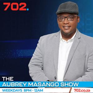 The Aubrey Masango Show by 702