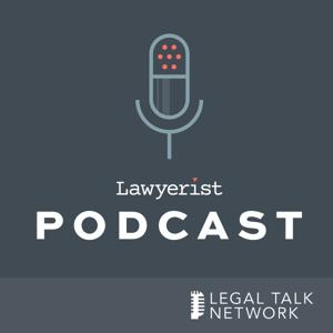 Lawyerist Podcast by Lawyerist.com