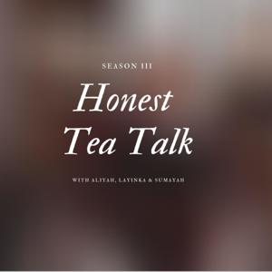 Honest Tea Talk by Honest Tea Talk