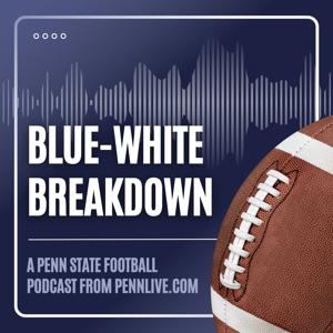 Blue-White Breakdown | A Penn State Football Podcast from Pennlive.com by PennLive.com