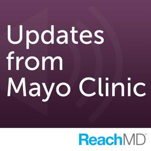 Updates from Mayo Clinic