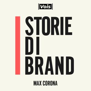 STORIE DI BRAND by MAX CORONA