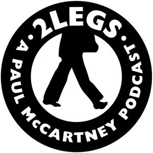 2Legs: A Paul McCartney Podcast by Tom Hunyady and Andy Nicholes