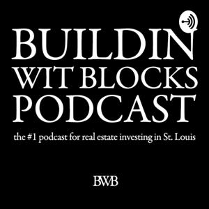 Buildin Wit Blocks Podcast