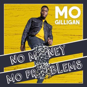No Money Mo Problems