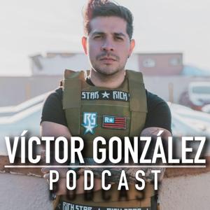El Podcast de Víctor González by Victor Gonzalez