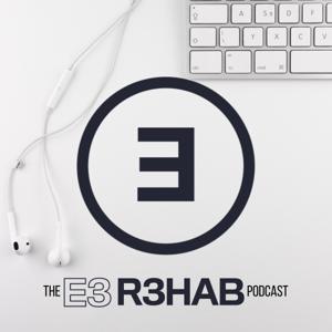 The E3Rehab Podcast by E3 Rehab