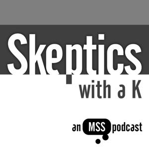 Skeptics with a K by Merseyside Skeptics Society