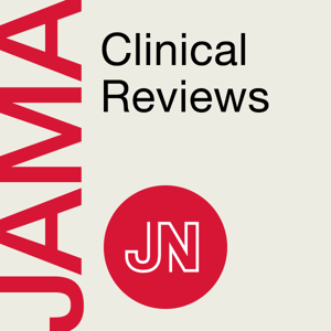 JAMA Clinical Reviews by JAMA Network