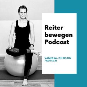 Reiter-bewegen Podcast by Vanessa-Christin Fautsch