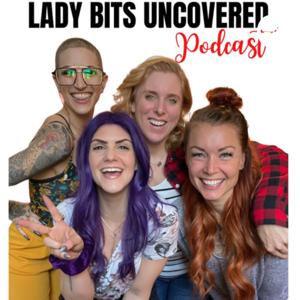 Lady Bits Uncovered