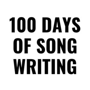 100 Days of Songwriting