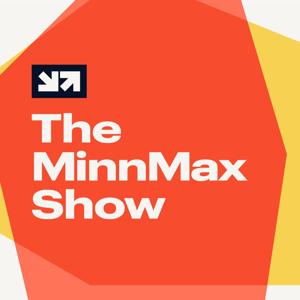 The MinnMax Show by MinnMax