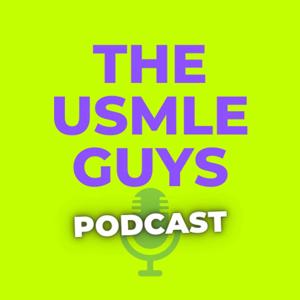 The USMLE Guys Podcast by Dr. Paul Ciurysek