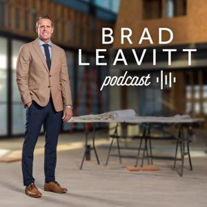 Brad Leavitt Podcast by Brad Leavitt