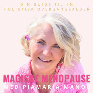 Magiske Menopause by PiaMaria Manou