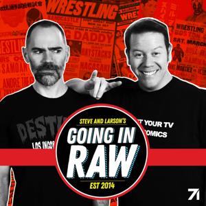 Going In Raw: A Pro Wrestling Podcast by Studio71