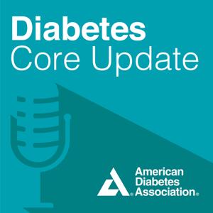 Diabetes Core Update by American Diabetes Association