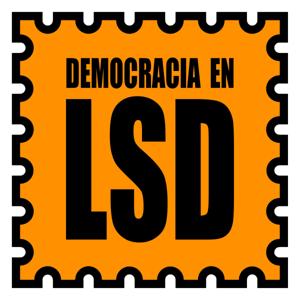 Democracia en LSD by Democracia en LSD