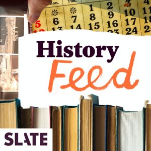 The History of American Slavery by Slate Podcasts