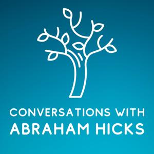 Conversations With Abraham Hicks by Higher Flying Disc
