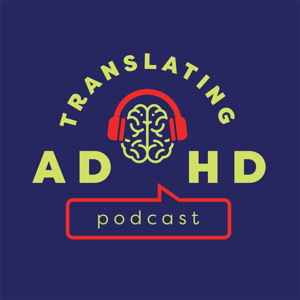 Translating ADHD by Shelly Collins and Cameron Gott