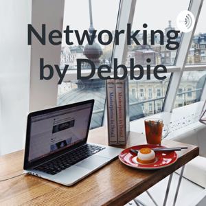Networking by Debbie
