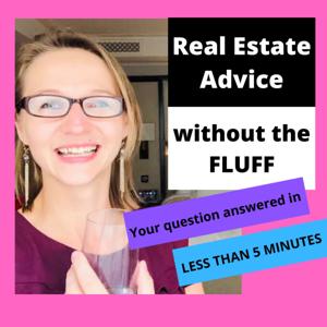 Real Estate Advice without the FLUFF - Chicago