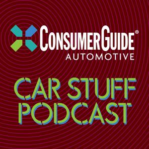 Car Stuff Podcast by Consumer Guide Automotive, Tom Appel, Jill Ciminillo