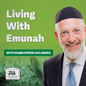 Living with Emunah by Rabbi Efrem Goldberg