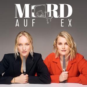 MORD AUF EX by Leonie Bartsch & Linn Schütze