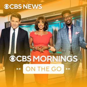 CBS Mornings on the Go by CBS News Radio