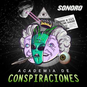 Academia de Conspiraciones by Sonoro | Academia de Conspiraciones