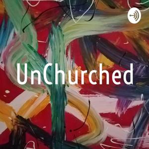 UnChurched