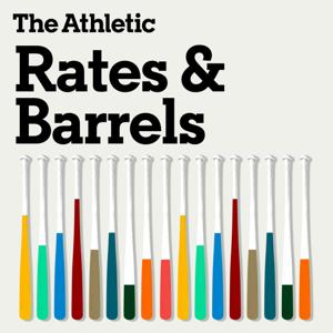 Rates & Barrels: A show about baseball by The Athletic