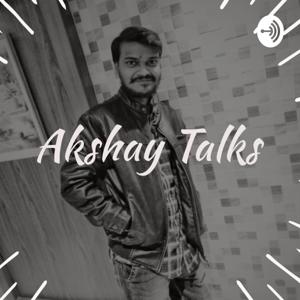Akshay Talk's