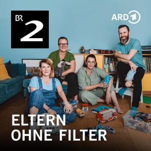 Eltern ohne Filter by Bayerischer Rundfunk