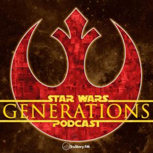 Star Wars Generations Podcast • Beyond the Screen by Superhero Ethics