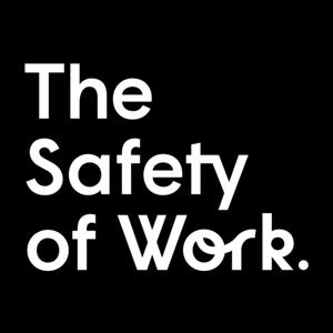 The Safety of Work by David Provan