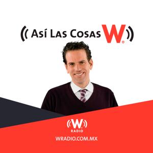 Así las cosas con Carlos Loret de Mola by WRadio