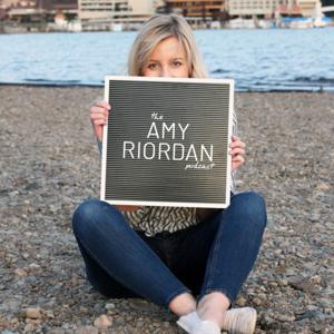 Amy Riordan Podcast
