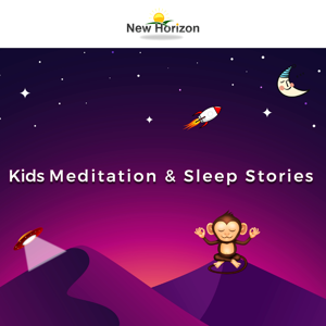 Kids Meditation & Sleep Stories by New Horizon