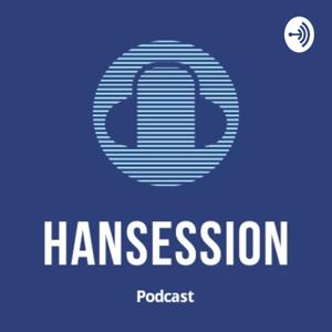 Hansession Podcast