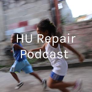 HU Repair Podcast