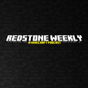 Redstone Weekly - A Minecraft Podcast by Kraggle09