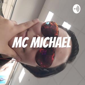 MC MICHAEL
