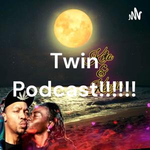 Twin Podcast!!!!!!