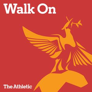 Walk On - A show about Liverpool FC by The Athletic