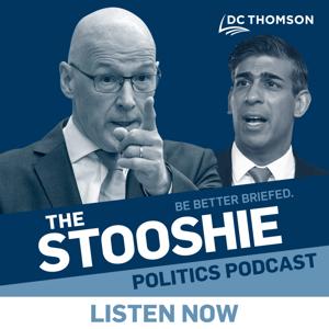 The Stooshie: the politics podcast from DC Thomson by DC Thomson