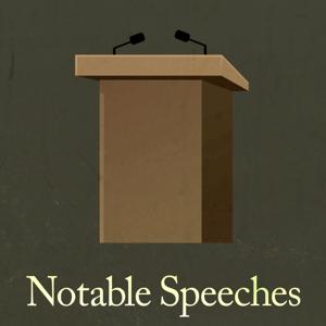 Notable Speeches by Archived Audio
